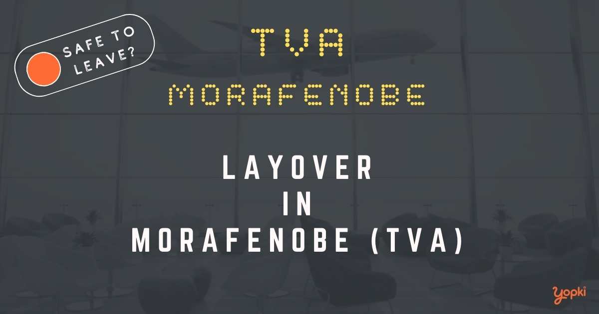 Morafenobe Airport Layover Guide – What to Do at TVA