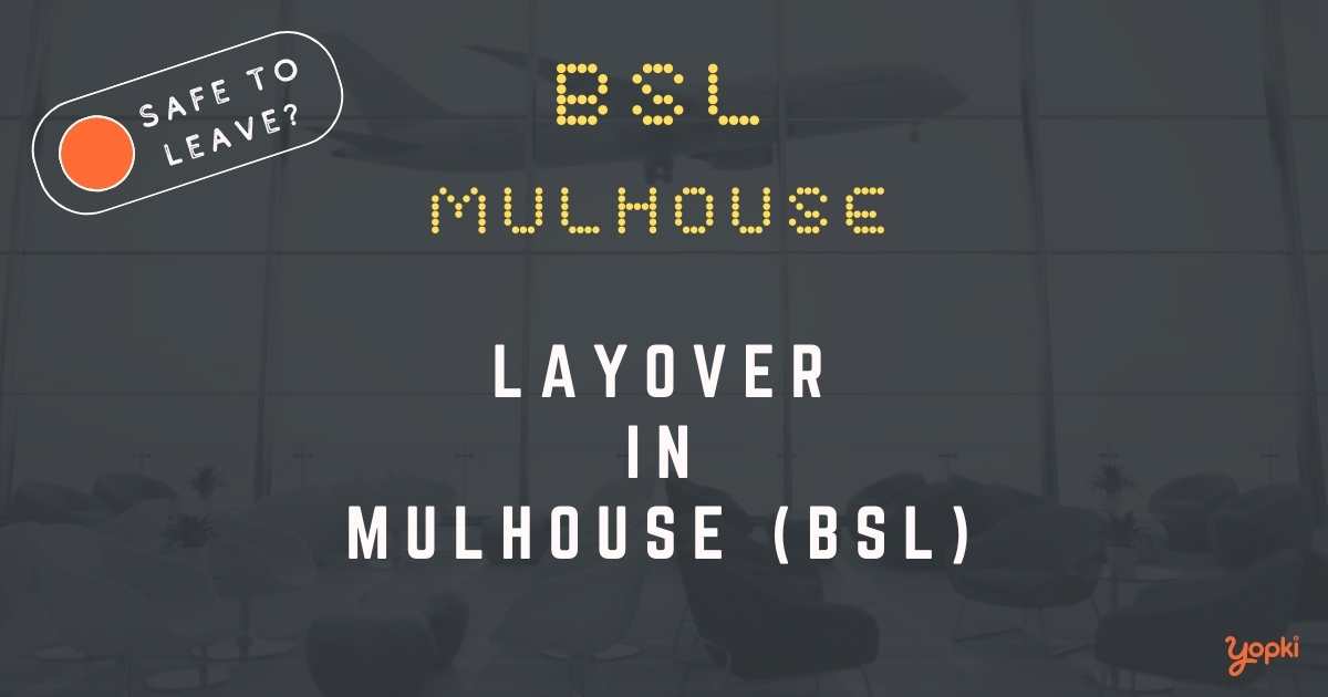 Mulhouse Airport Layover Guide – What to Do at BSL