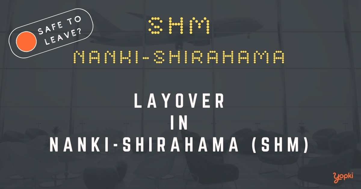 Nanki-shirahama Airport Layover Guide – What to Do at SHM