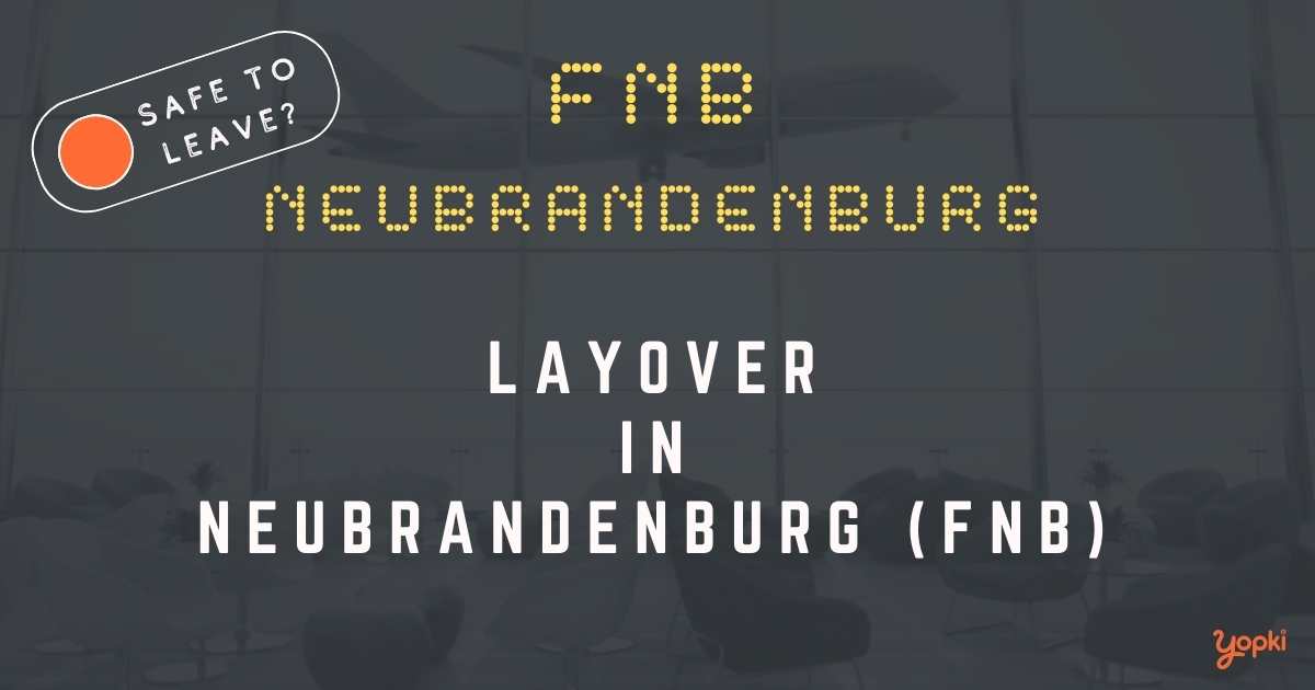 Neubrandenburg Airport Layover Guide – What to Do at FNB