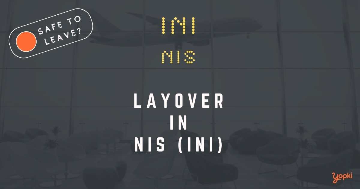 Nis Airport Layover Guide – What to Do at INI