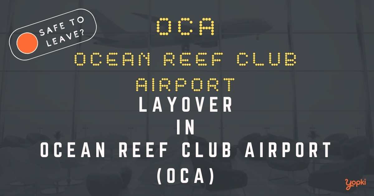 Ocean Reef Club Airport Airport Layover Guide – What to Do at OCA