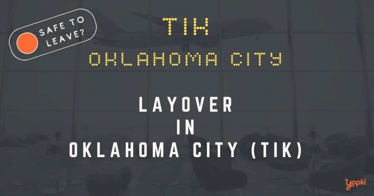 Oklahoma City Airport Layover Guide – What to Do at TIK