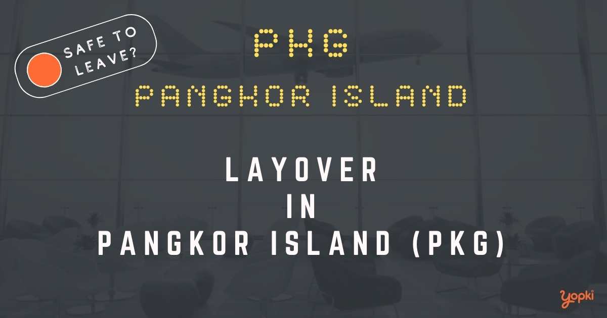 Pangkor Island Airport Layover Guide – What to Do at PKG