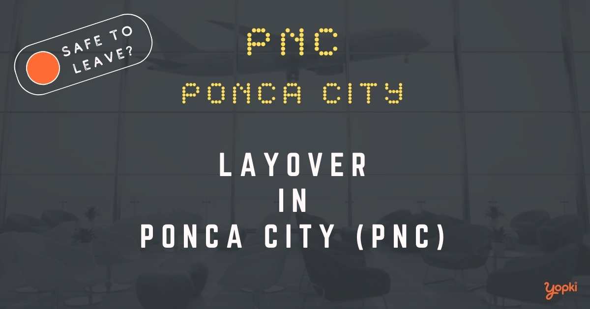 Ponca City Airport Layover Guide – What to Do at PNC