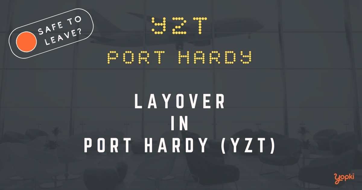Port Hardy Airport Layover Guide – What to Do at YZT