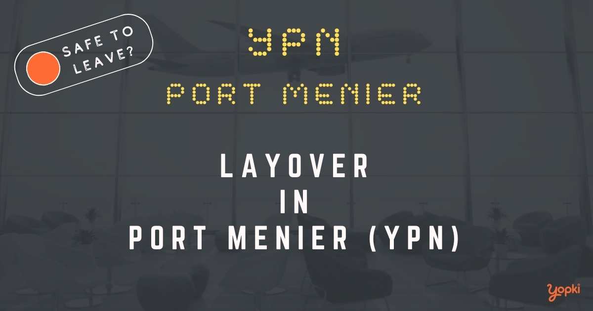 Port Menier Airport Layover Guide – What to Do at YPN
