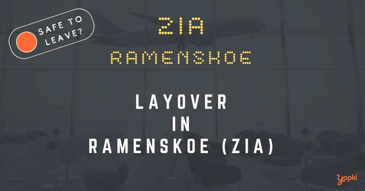 Ramenskoe Airport Layover Guide – What to Do at ZIA
