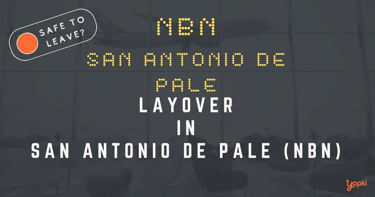 San Antonio de Pale Airport Layover Guide – What to Do at NBN