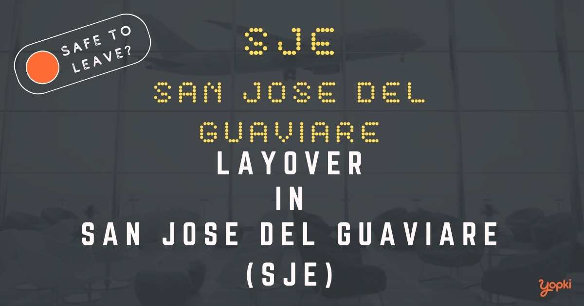 San Jose Del Guaviare Airport Layover Guide – What to Do at SJE