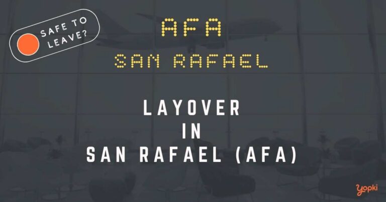 San Rafael Airport Layover Guide – What to Do at AFA