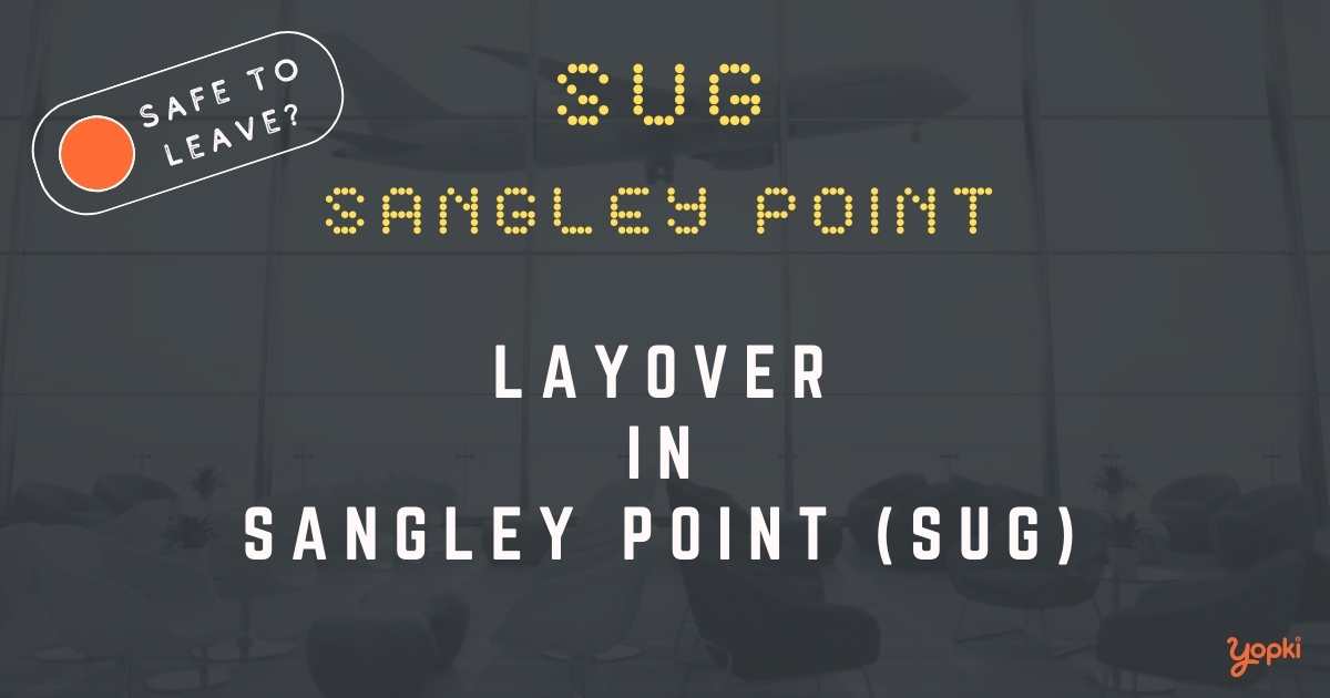 Sangley Point Airport Layover Guide – What to Do at SUG