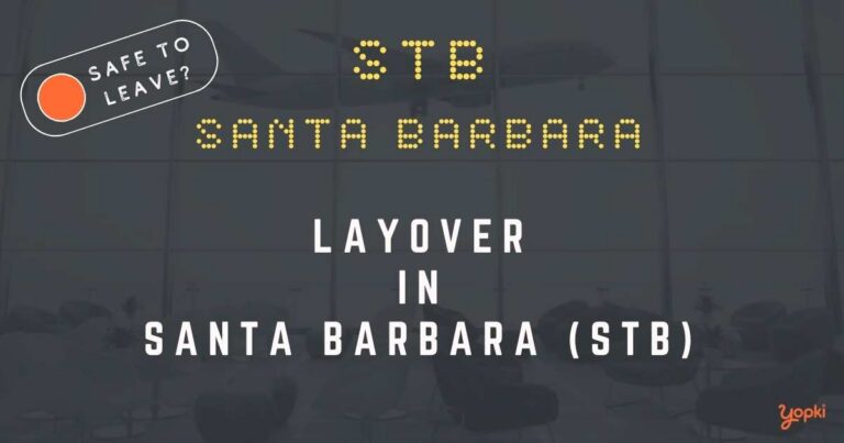 Santa Barbara Airport Layover Guide – What to Do at STB