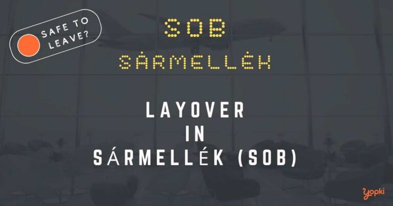 SÃ¡rmellÃ©k Airport Layover Guide – What to Do at SOB
