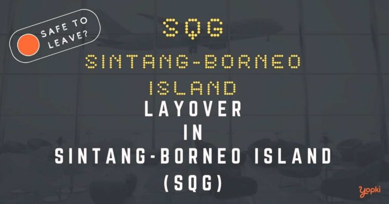 Sintang-Borneo Island Airport Layover Guide – What to Do at SQG
