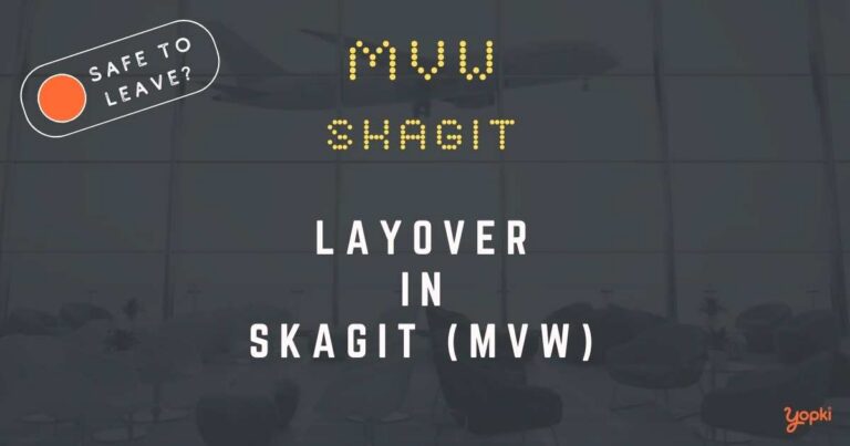 Skagit Airport Layover Guide – What to Do at MVW