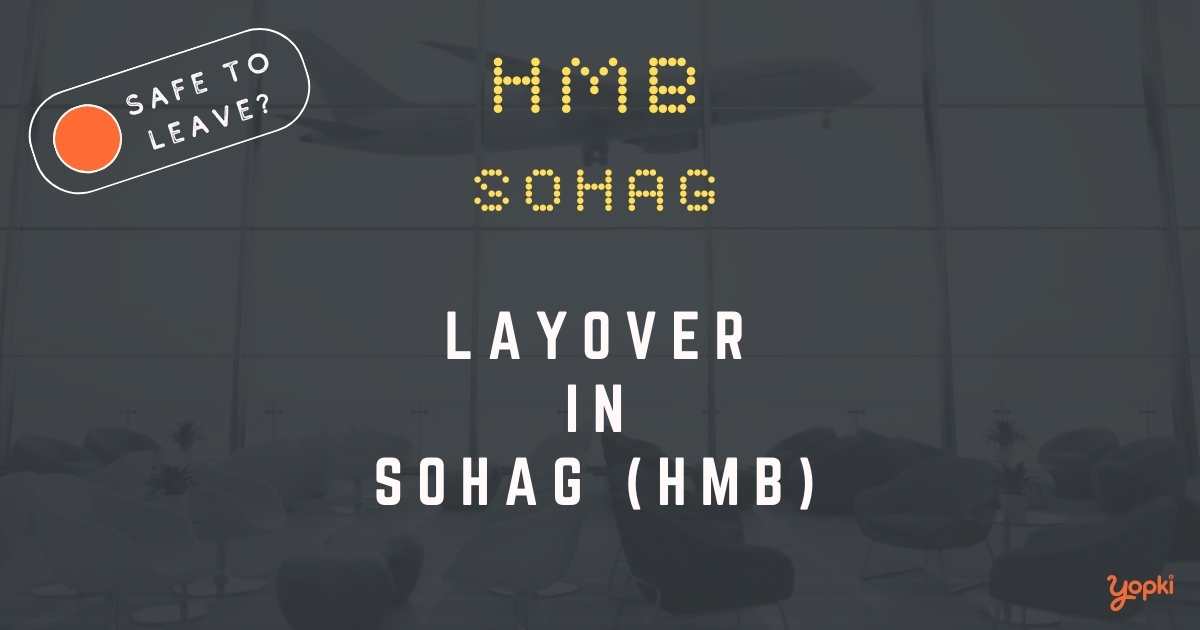 Sohag Airport Layover Guide – What to Do at HMB