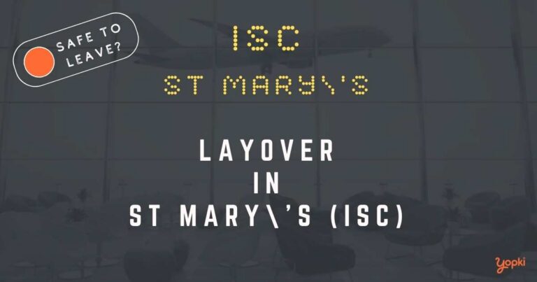 ST MARY'S Airport Layover Guide – What to Do at ISC