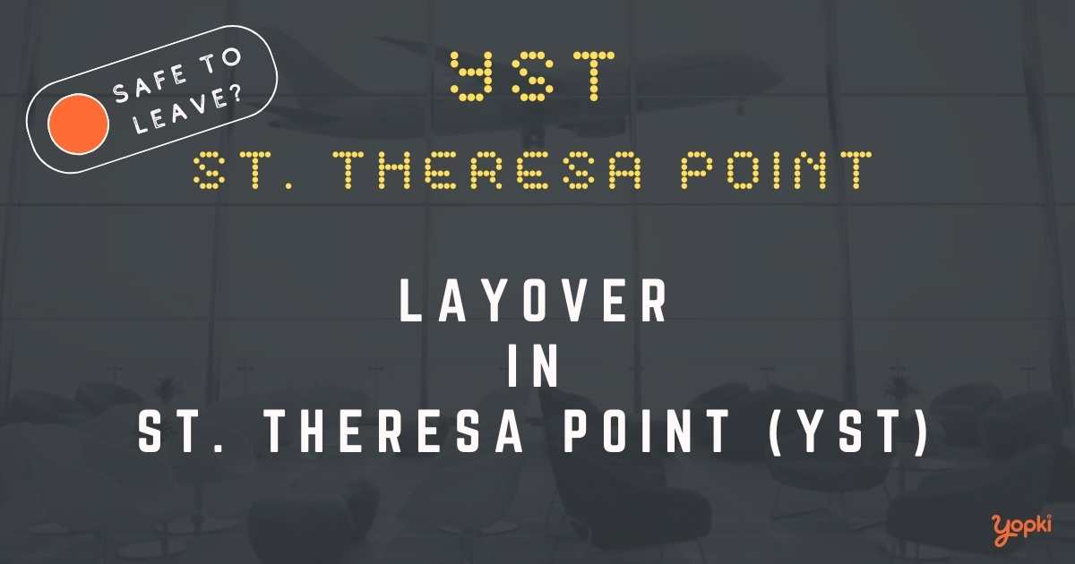 St. Theresa Point Airport Layover Guide – What to Do at YST