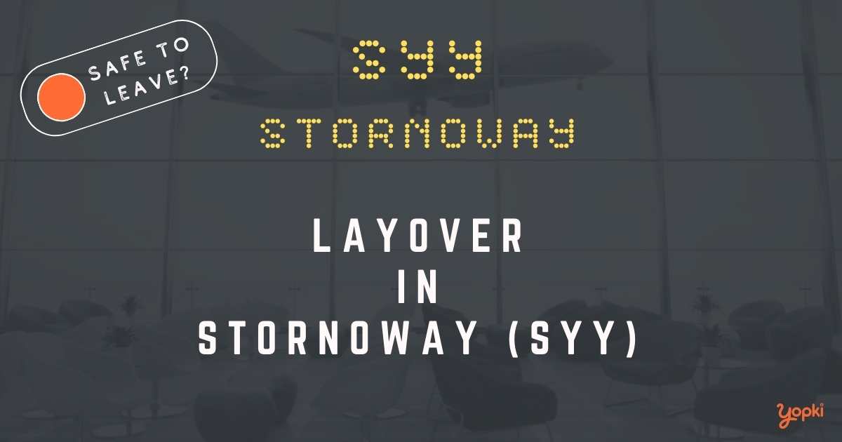 Stornoway Airport Layover Guide – What to Do at SYY