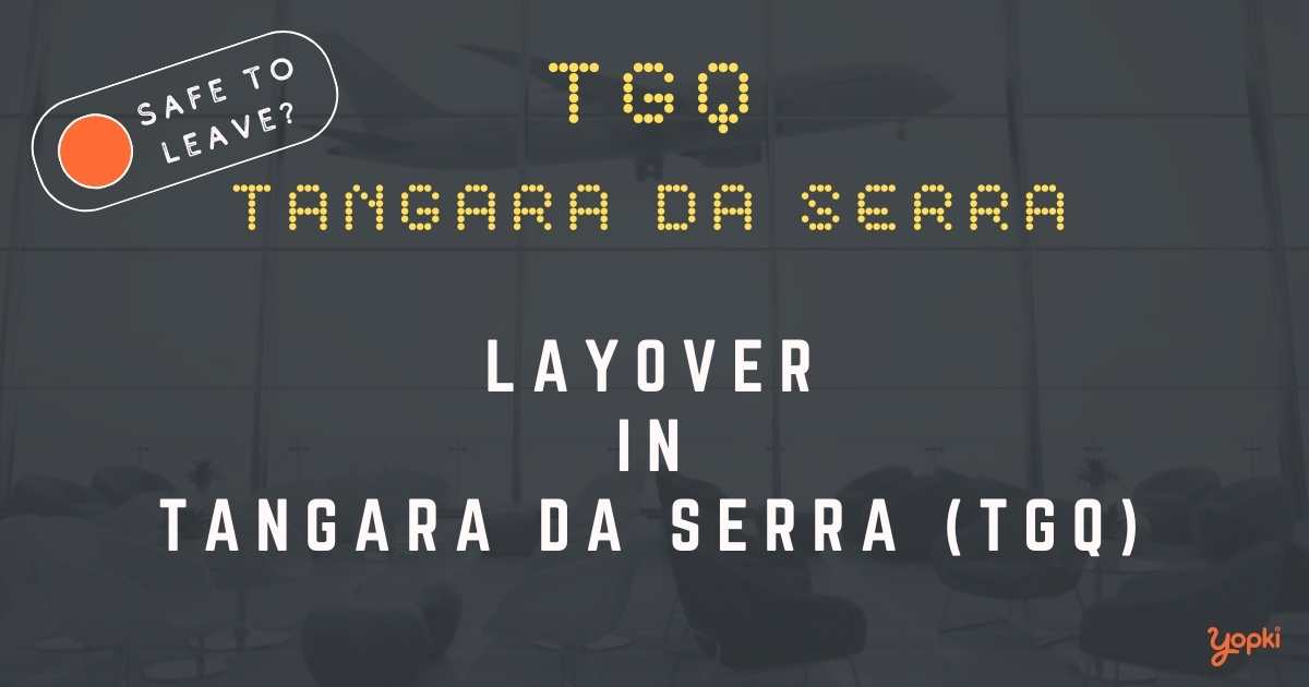 Tangara da Serra Airport Layover Guide – What to Do at TGQ