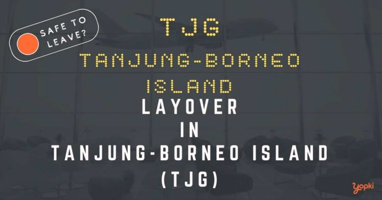Tanjung-Borneo Island Airport Layover Guide – What to Do at TJG
