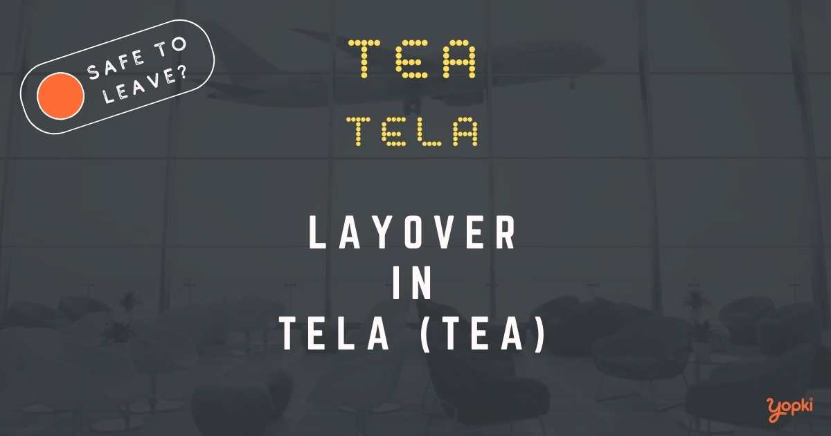 Tela Airport Layover Guide – What to Do at TEA