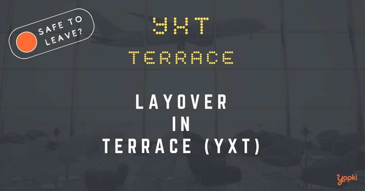 Terrace Airport Layover Guide – What to Do at YXT
