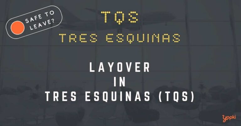 Tres Esquinas Airport Layover Guide – What to Do at TQS