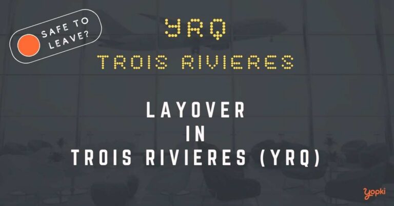 Trois Rivieres Airport Layover Guide – What to Do at YRQ