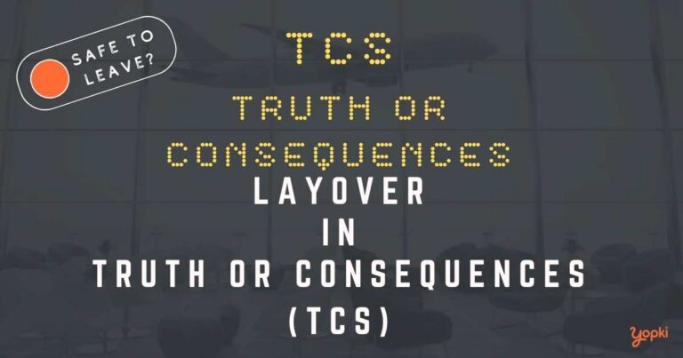 Truth Or Consequences Airport Layover Guide – What to Do at TCS