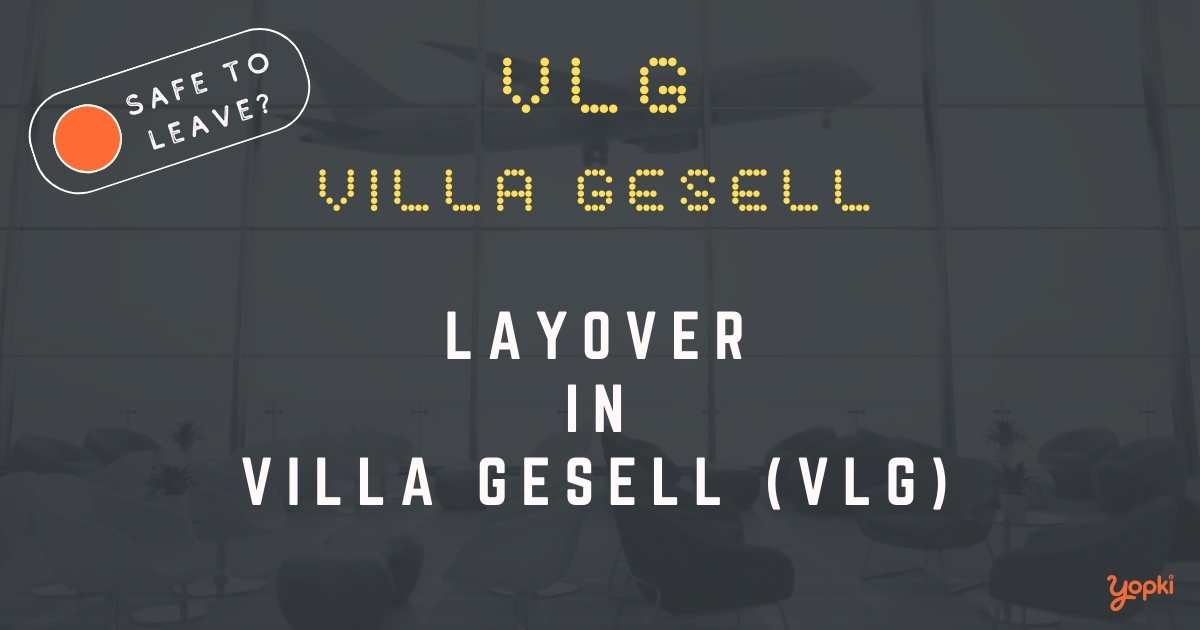 Villa Gesell Airport Layover Guide – What to Do at VLG