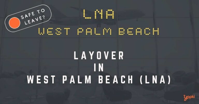 West Palm Beach Airport Layover Guide – What to Do at LNA