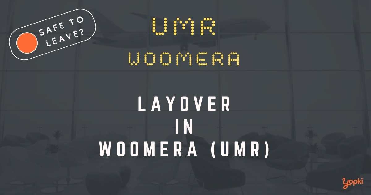 Woomera Airport Layover Guide – What to Do at UMR