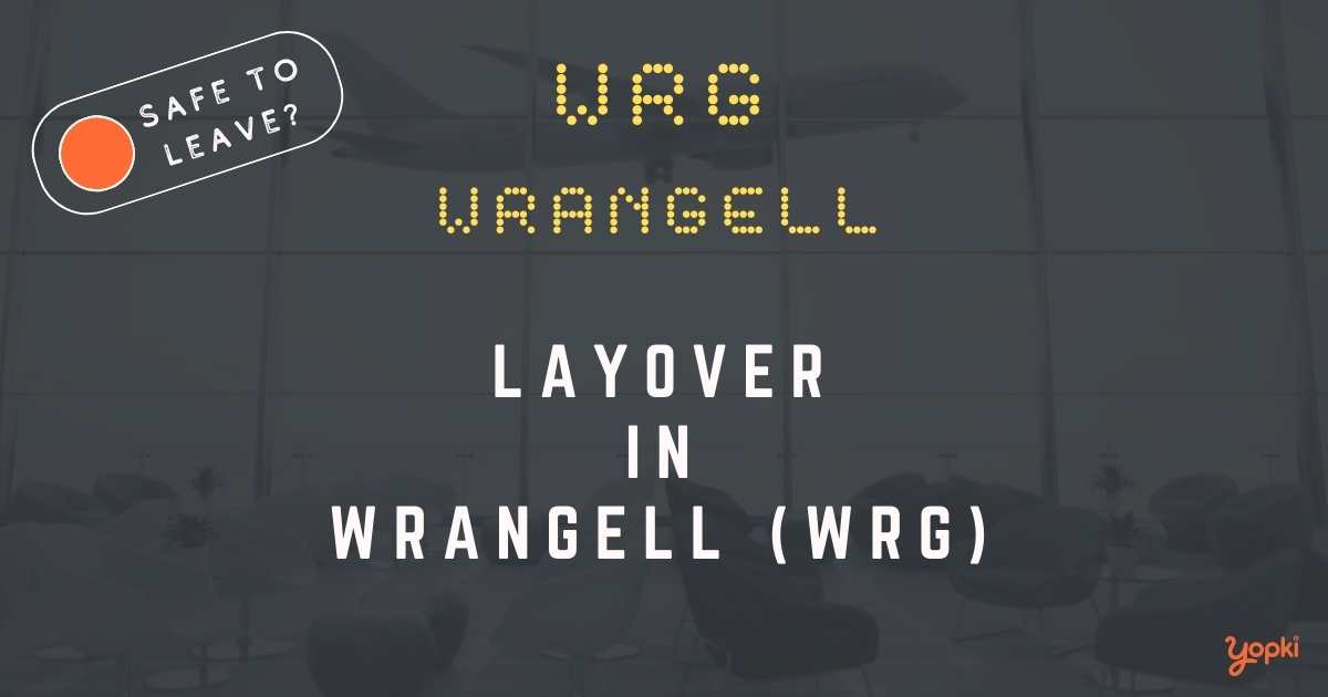 Wrangell Airport Layover Guide – What to Do at WRG