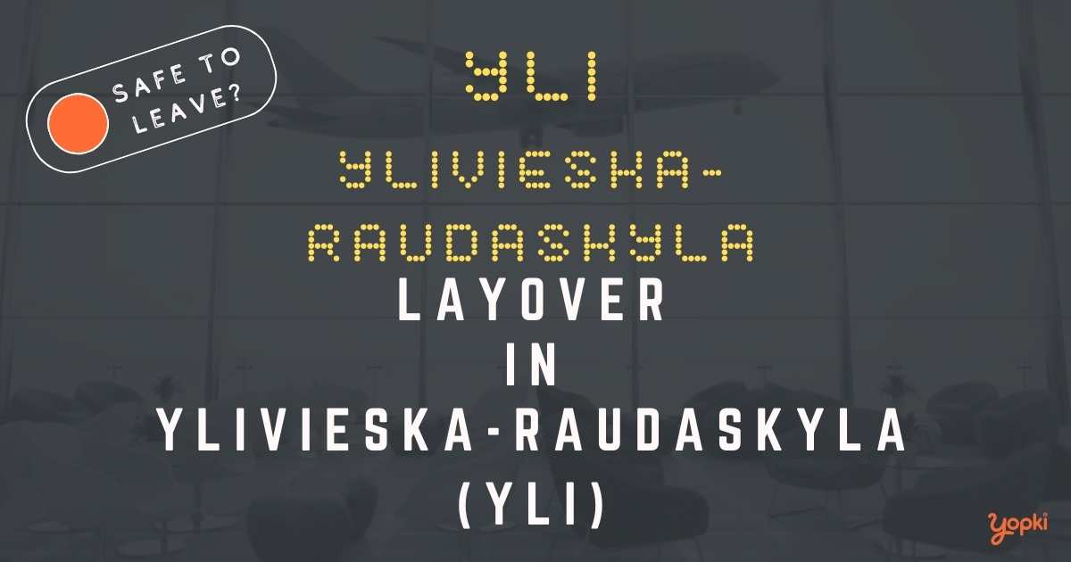 Ylivieska-raudaskyla Airport Layover Guide – What to Do at YLI