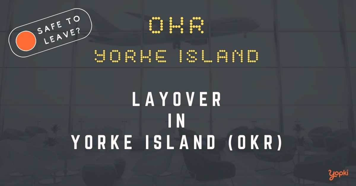 Yorke Island Airport Layover Guide – What to Do at OKR